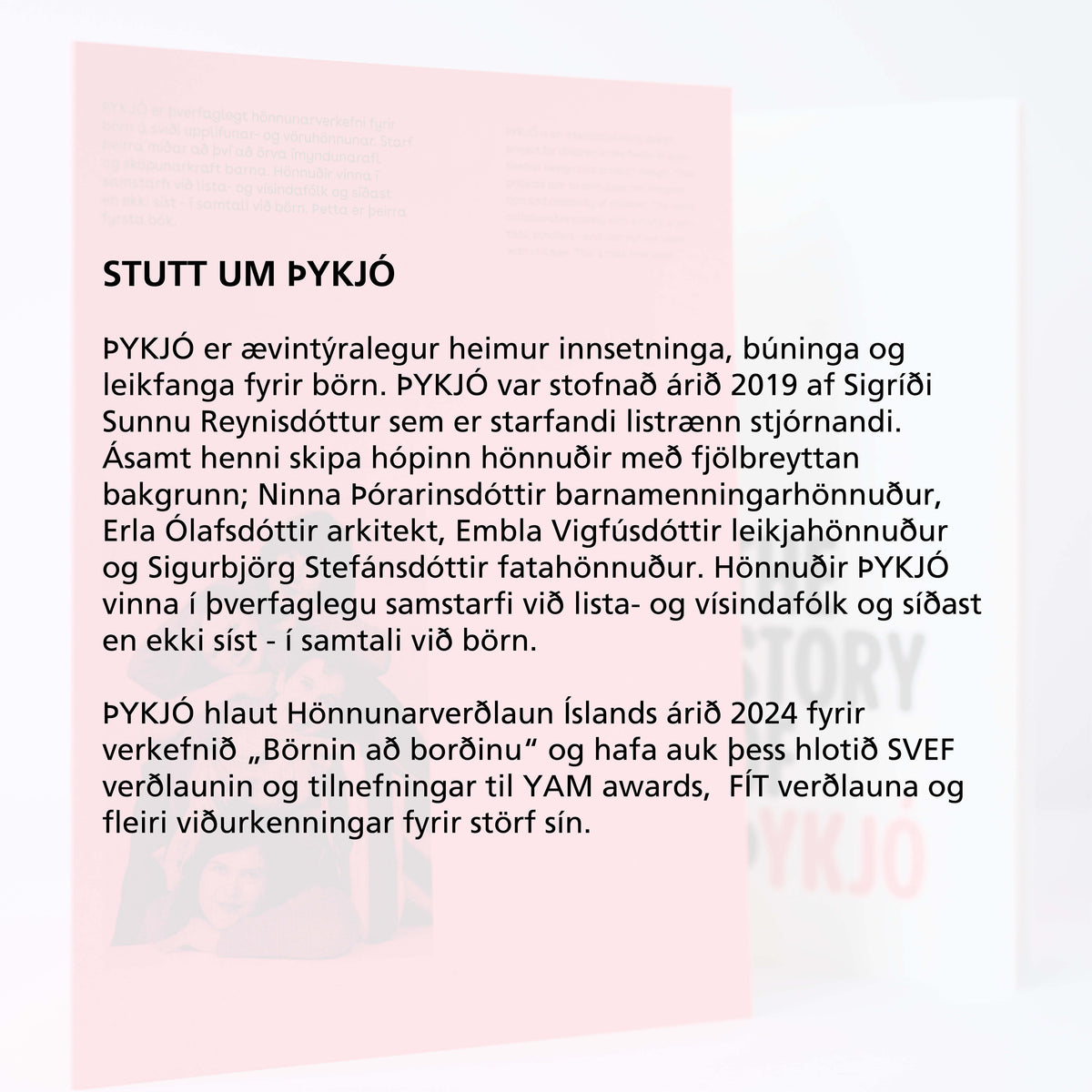 Saga um Þykjó - Þykjó hönnunarteymi
