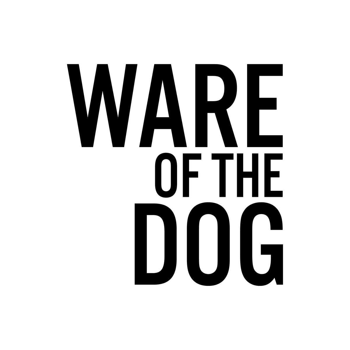 Súkkulaðikoss - Ware of the Dog